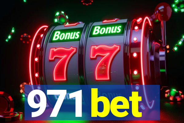 971 bet